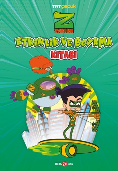 Z Takımı Etkinlik Ve Boyama Kitabı 1 Z Takımı Etkinlik Ve Boyama Kitabı 1