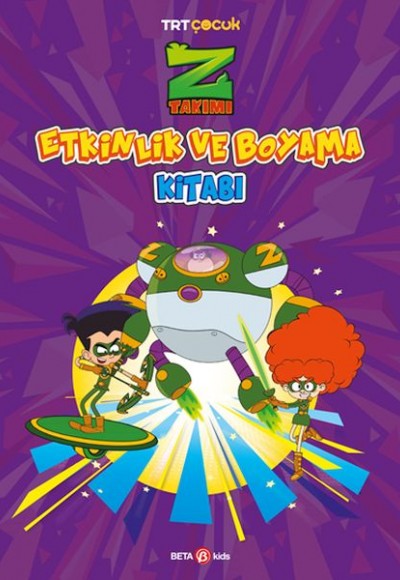 Z Takımı Etkinlik Ve Boyama Kitabı 2 Z Takımı Etkinlik Ve Boyama Kitabı 2