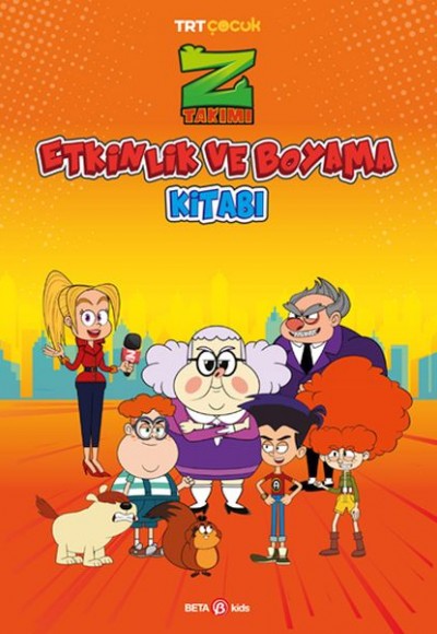 Z Takımı Etkinlik Ve Boyama Kitabı 4 Z Takımı Etkinlik Ve Boyama Kitabı 4