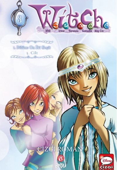 Witch 1. Bölüm: On iki Geçit 3. Cilt Witch 1. Bölüm: On iki Geçit 3. Cilt