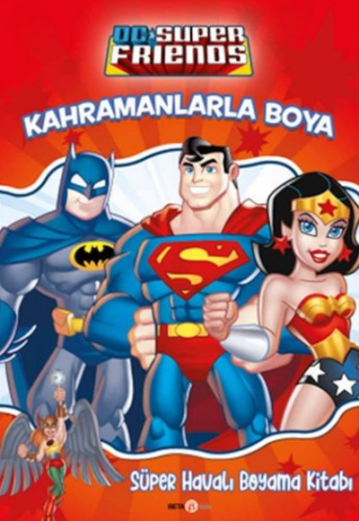Dc Super Friends Kahramanlarla Boya Dc Super Friends Kahramanlarla Boya