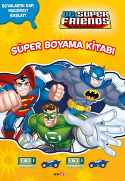 Dc Super Friends Süper Boyama Kitabı Dc Super Friends Süper Boyama Kitabı