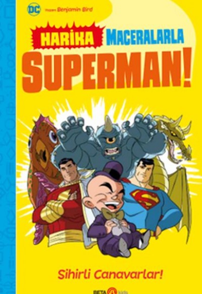 Dc Harika Maceralarla Superman! Sihirli Canavarlar! Dc Harika Maceralarla Superman! Sihirli Canavarlar!