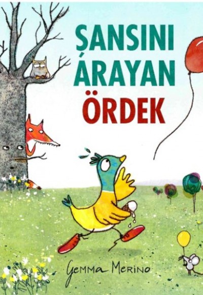 Şansını Arayan Ördek Şansını Arayan Ördek