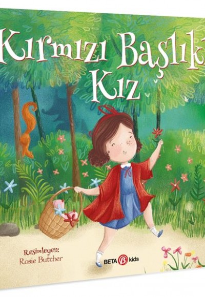 Kırmızı Başlıklı Kız Kırmızı Başlıklı Kız