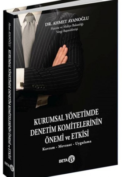 Kurumsal Yönetimde Denetim Komitelerinin Önemi ve Etkisi Kurumsal Yönetimde Denetim Komitelerinin Önemi ve Etkisi