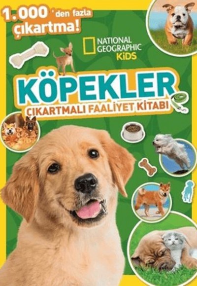 National Geographic Kids Köpekler Çıkartmalı Faaliyet Kitabı National Geographic Kids Köpekler Çıkartmalı Faaliyet Kitabı