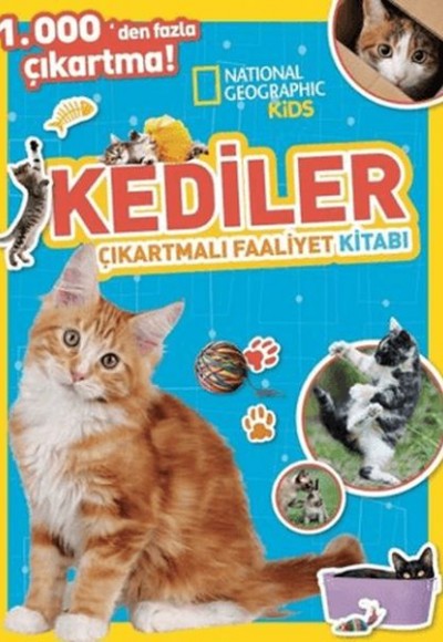 National Geographic Kids Kediler Çıkartmalı Faaliyet Kitabı National Geographic Kids Kediler Çıkartmalı Faaliyet Kitabı