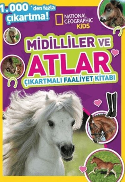 National Geographic Kids Midilliler ve Atlar Çıkartmalı Faaliyet Kitabı National Geographic Kids Midilliler ve Atlar Çıkartmalı Faaliyet Kitabı