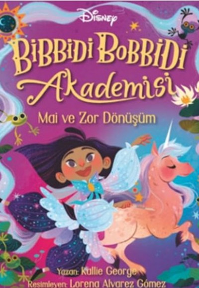 Disney Bibbidi Bobbidi Akademisi - Mai ve Zor Dönüşüm Disney Bibbidi Bobbidi Akademisi - Mai ve Zor Dönüşüm