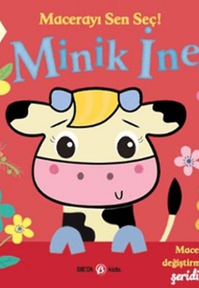Macerayı Sen Seç! - Minik İnek Ciltli Macerayı Sen Seç! - Minik İnek Ciltli