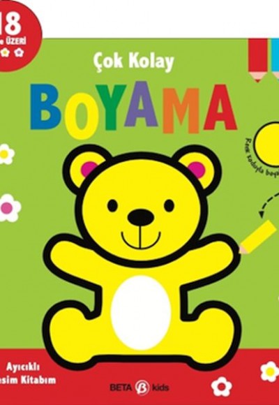 Çok Kolay Boyama Ayıcıklı Resim Kitabım Çok Kolay Boyama Ayıcıklı Resim Kitabım