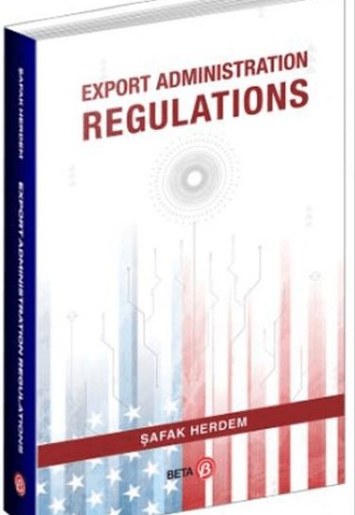 Export Administration Regulations Export Administration Regulations