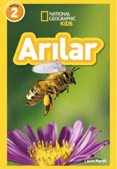 National Geographic Kids Okuma Serisi Seviye 2 - Arılar National Geographic Kids Okuma Serisi Seviye 2 - Arılar