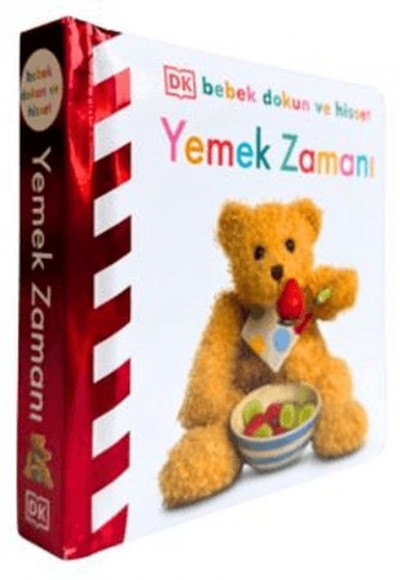 Bebek Dokun Ve Hisset - Yemek Zamanı Bebek Dokun Ve Hisset - Yemek Zamanı
