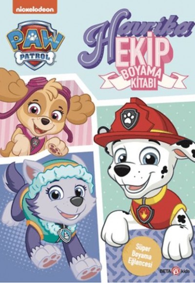 Paw Patrol Havrika Ekip Boyama Kitabı Paw Patrol Havrika Ekip Boyama Kitabı