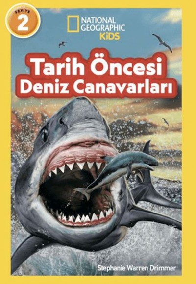 National Geographic Kids - Tarih Öncesi Deniz Canavarları National Geographic Kids - Tarih Öncesi Deniz Canavarları