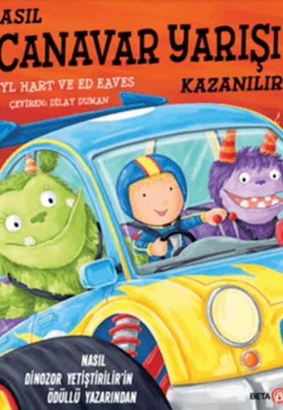 Nasıl Canavar Yarışı Kazanılır? Nasıl Canavar Yarışı Kazanılır?