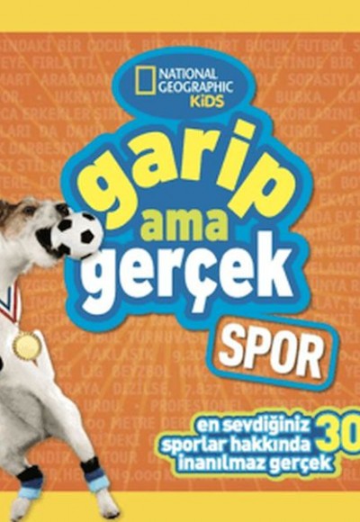 National Geographic Kids - Garip Ama Gerçek - Spor National Geographic Kids - Garip Ama Gerçek - Spor