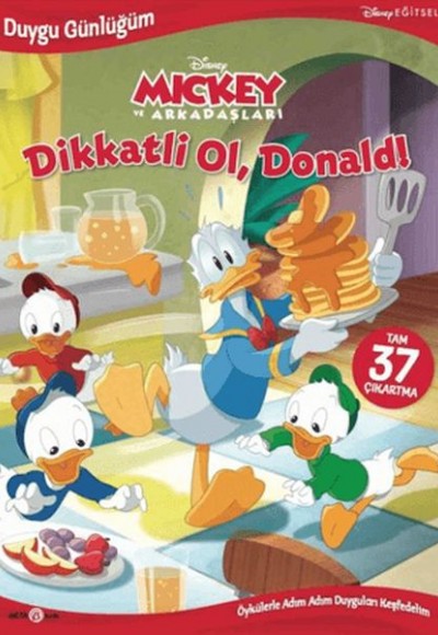 Disney- Duygu Günlüğüm, Dikkatli Ol, Donald! Disney- Duygu Günlüğüm, Dikkatli Ol, Donald!