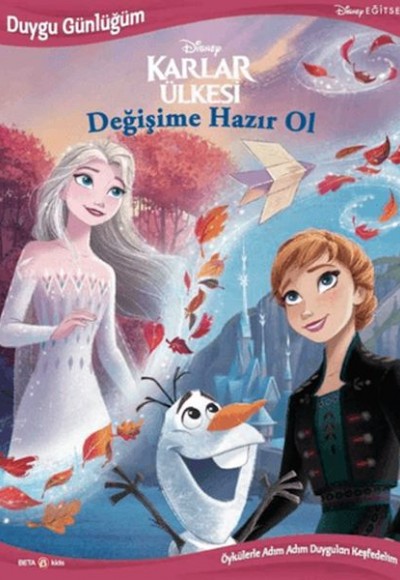 Disney - Duygu Günlüğüm Karlar Ülkesi Değişime Hazır Ol Disney - Duygu Günlüğüm Karlar Ülkesi Değişime Hazır Ol