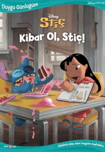 Disney Duygu Günlüğüm Stiç Kibar Ol, Stiç! Disney Duygu Günlüğüm Stiç Kibar Ol, Stiç!