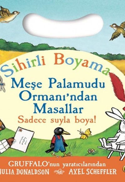 Sihirli Boyama - Meşe Palamudu Ormanı’ndan Masallar Sihirli Boyama - Meşe Palamudu Ormanı’ndan Masallar