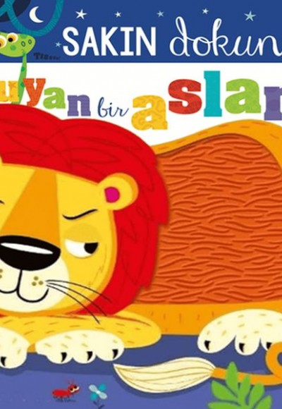 Sakın Dokunma Uyuyan Bir Aslana Sakın Dokunma Uyuyan Bir Aslana