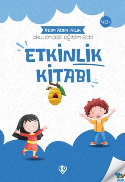 Adım Adım İyilik Etkinlik Kitabı Adım Adım İyilik Etkinlik Kitabı