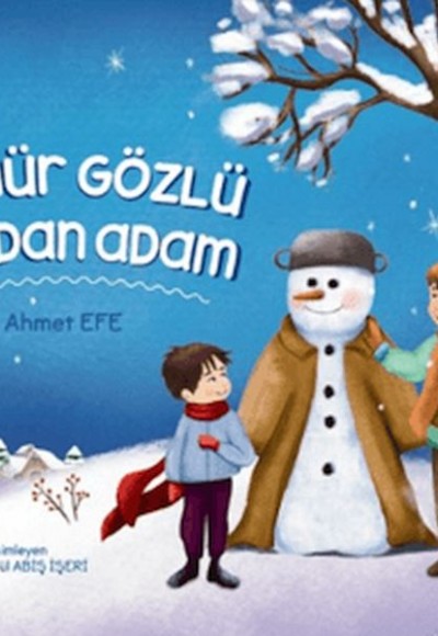 Kömür Gözlü Kardan Adam Kömür Gözlü Kardan Adam