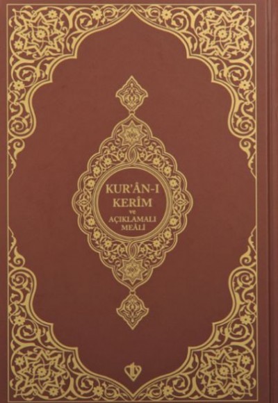 Kuranı Kerim Ve Açıklamalı Karşılıklı Meali Orta Boy ( Sıvama Cilt Kahverengi ) Kuranı Kerim Ve Açıklamalı Karşılıklı Meali Orta Boy ( Sıvama Cilt Kahverengi )