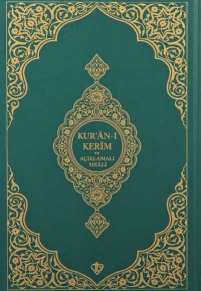 Kuranı Kerim Ve Açıklamalı Karşılıklı Meali Orta Boy ( Sıvama Cilt Yeşil ) Kuranı Kerim Ve Açıklamalı Karşılıklı Meali Orta Boy ( Sıvama Cilt Yeşil )