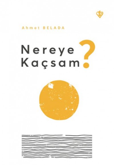 Nereye Kaçsam ? Nereye Kaçsam ?