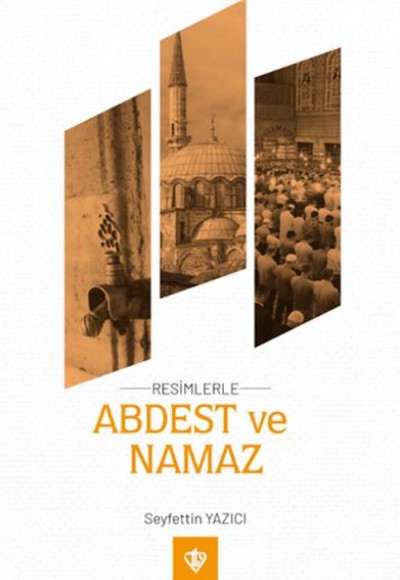 Resimlerle Abdest Ve Namaz (Cep Boy) Resimlerle Abdest Ve Namaz (Cep Boy)