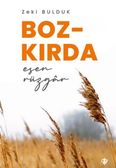 Bozkırda Esen Rüzgar Bozkırda Esen Rüzgar