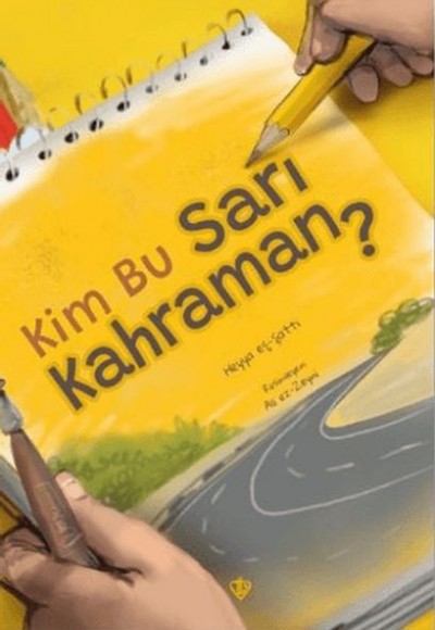Kim Bu Sarı Kahraman? Kim Bu Sarı Kahraman?
