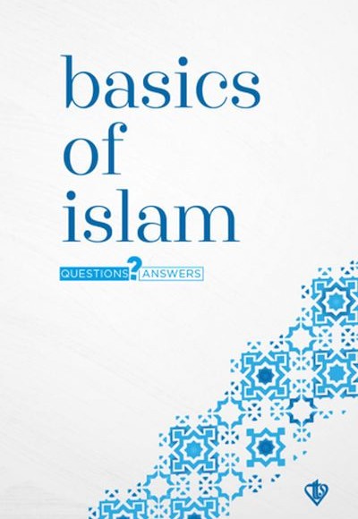 Basics Of Islam Questions and Answers