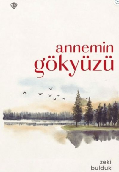 Annemin Gökyüzü Annemin Gökyüzü