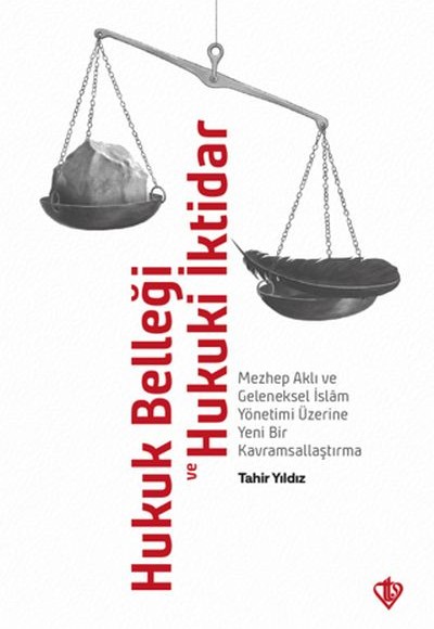 Hukuk Belleği ve Hukuki İktidar Hukuk Belleği ve Hukuki İktidar