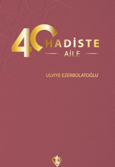 40 Hadiste Aile 40 Hadiste Aile