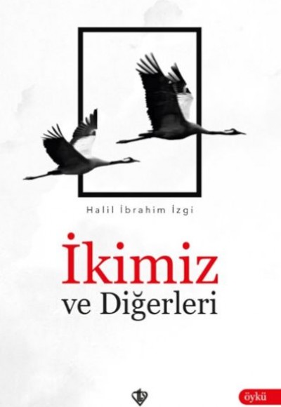 İkimiz ve Diğerleri İkimiz ve Diğerleri
