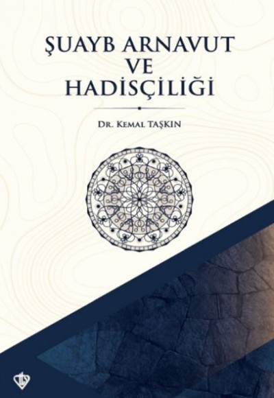 Şuayb Arnavut ve Hadisçiliği Şuayb Arnavut ve Hadisçiliği
