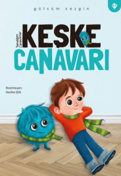 Keşke Canavarı Keşke Canavarı