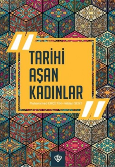 Tarihi Aşan Kadınlar Tarihi Aşan Kadınlar