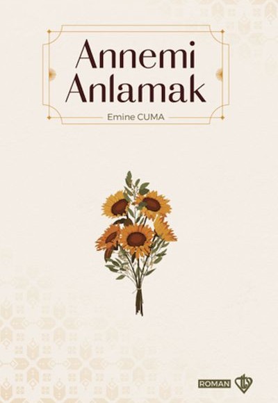 Annemi Anlamak Annemi Anlamak
