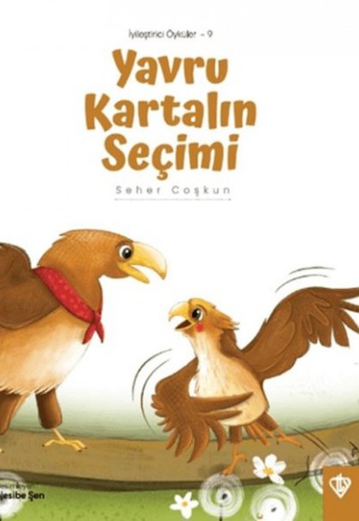 Yavru Kartalın Seçimi Yavru Kartalın Seçimi