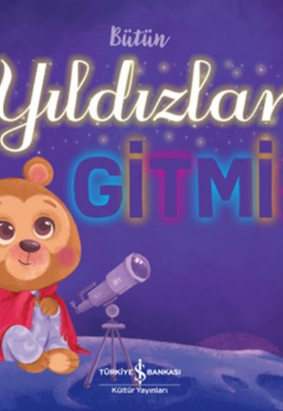 Bütün Yıldızlar Gitmiş Bütün Yıldızlar Gitmiş