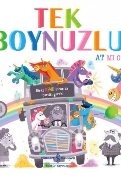 Tek Boynuzlu At Mı O? Tek Boynuzlu At Mı O?