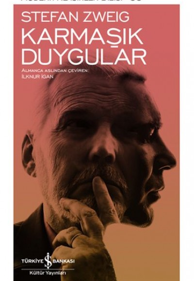 Karmaşık Duygular - Modern Klasikler Dizisi (Ciltli) Karmaşık Duygular - Modern Klasikler Dizisi (Ciltli)