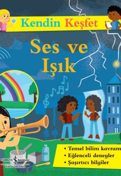 Kendin Keşfet - Ses ve Işık Kendin Keşfet - Ses ve Işık